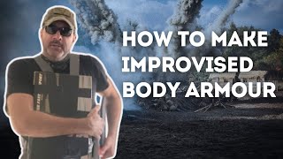 How To Make Improvised Body Armor [upl. by Itirahc]