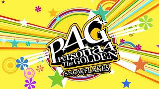 SNOWFLAKES  Persona 4 The Golden [upl. by Comras330]