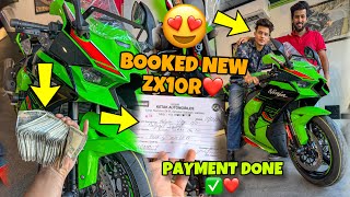 Finally New Zx10r Booking Done ✅❤️ Subscribers Demand pr New Zx10r Booked Preparation for Ladakh [upl. by Lazor]