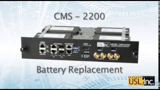 CMS2200 Battery Replacement 11 of 11 [upl. by Ahsuatan]