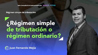 Métodos para saber si pertenecer al régimen simple de tributación o al régimen ordinario [upl. by Leonie]