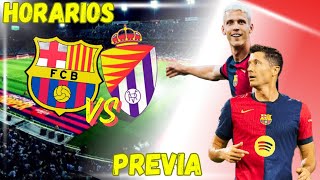 Hoy Juega el Barça vs Valladolid • Horarios • Alineación • Pronóstico [upl. by Hugon29]