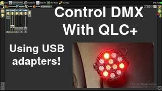 How To Control DMX Lights From A Computer Using QLC and uDMX Adapters [upl. by Callida]