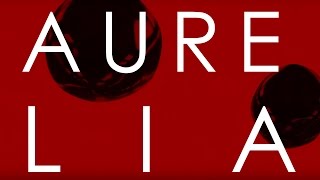 AURELIA OFFICIAL AUDIO [upl. by Naie]