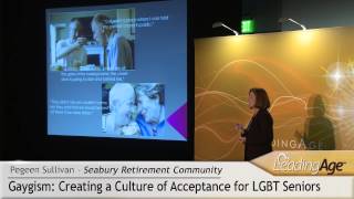 Pegeen Sullivan Seabury Retirement Community Gaygism Creating a Culture of Acceptance [upl. by Andriette]