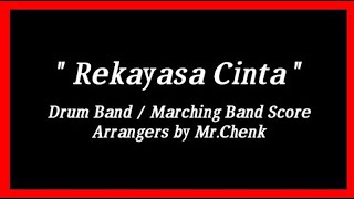 Marching Band Music Scores  Rekayasa Cinta  Sheet Music Maker by Mr Chenk 1 [upl. by Yrgoerg]