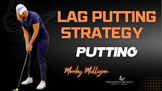 Lag Putting Made Easier with Jackie  Monarch Beach Monday Mulligan [upl. by Nnire141]