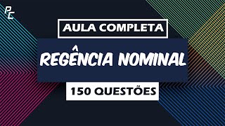 Regência Nominal  150 Questões [upl. by Nofpets]