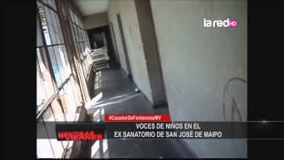 Voces de niños en el ex Sanatorio de San José de Maipo [upl. by Yelsel]