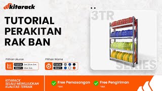 TUTORIAL PERAKITAN RAK BAN LIGHT DUTY 3 TR SERIES [upl. by Natale]