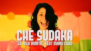 Che Sudaka quotLa risa bonitaquot feat Manu Chao  Videoclip Oficial [upl. by Nire56]