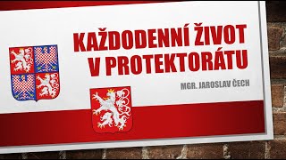 Jaroslav Čech  Každodenní život v protektorátu [upl. by Pretrice908]