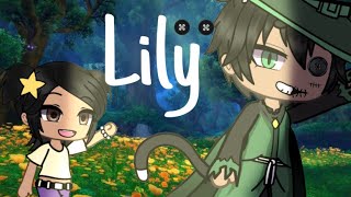 Lily🍃🐈‍⬛ Gacha life  glmv  ✨ [upl. by Mable]