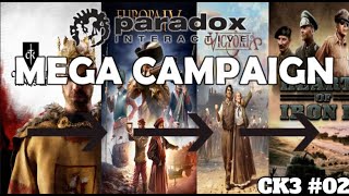 PARADOX MEGA CAMPAIGN Crusader Kings 3 02 [upl. by Cassandry403]