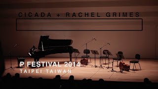 Rachel Grimes amp Cicada  P Festival 2014 [upl. by Eiryt]