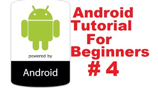 Android Tutorial for Beginners 4  Basic Overview of an Android App [upl. by Ayotnom]