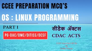 CDAC  PGDACDMCDITISSDCSF  CCEE Preparation MCQs  Linux Programming  Part 1 [upl. by Lurie]