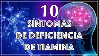 Síntomas de Deficiencia de Tiamina que Deberías Conocer para tu Salud [upl. by Amoritta]