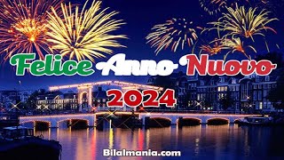 Felice Anno Nuovo 2024  Auguri di buon anno 2024  Buon anno 2024 [upl. by Pazia]