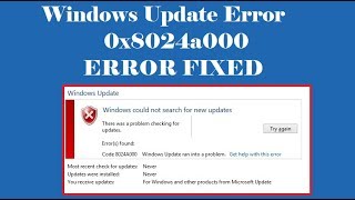 Fix Windows Update Error 0x8024a000 [upl. by Gnohp]