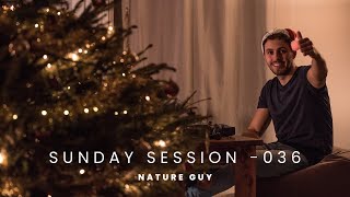 Nature Guy  Sunday Session  036  Melodic House Christmas 2023 Mix [upl. by Nachison169]