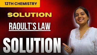 Class 12 Chemistry Chapter 1  Raoult’s Law  Solution  chemistryclass12 [upl. by Aesoh]