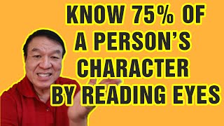 Reading a persons eye to know 75 of a persons character 【Learn Face Reading】 [upl. by Hcone158]