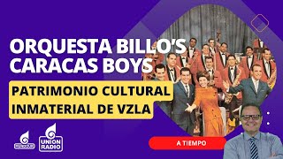 Orquesta Billo’s Caracas Boys declarada Patrimonio Cultural Inmaterial de Venezuela  A Tiempo [upl. by Seabrook784]