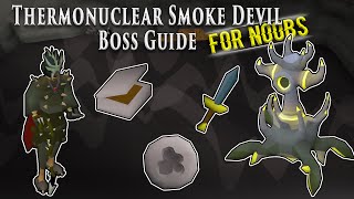 OSRS Thurmonuclear Smoke Devil Guide for Noobs [upl. by Yreffoeg]