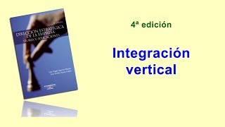 Integración vertical [upl. by Rodavlas]