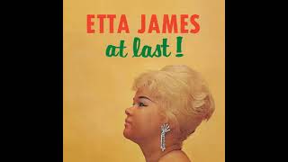 Etta James  At Last [upl. by Yerfoeg79]