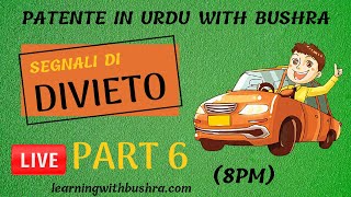 Segnali di divieto Part 6  Live patente class [upl. by Mudenihc748]