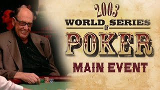 WSOP Main Event 2003  Day 1 with Doyle Brunson amp Scotty Nguyen [upl. by Anivas]