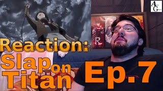 Reaction A Slap on Titan Ep 7 AirierReacts [upl. by Cleopatre]