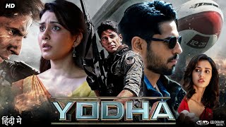 Yodha Full Movie In Hindi  Sidharth Malhotra  Raashi Khanna  Disha Patani  Review amp Facts [upl. by Granese]