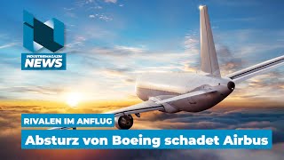 Airbus leidet unter Boeing Absturz Gesamte Branche belastet  profitiert COMAC aus China  IM News [upl. by Kreis]