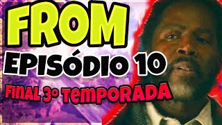 FROM ORIGEM TEMPORADA 3 EP 10 TEORIAS FINAL TEMPORADA Explicado mgm [upl. by Allayne]