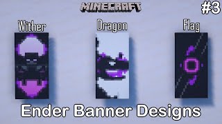 ✔️ Minecraft  3 End World Cool Banner Designs 3  Ender Wither Ender Dragon Ender Flag [upl. by Lorien978]