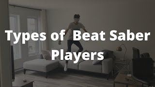 Types of Beat Saber Players [upl. by Randy746]