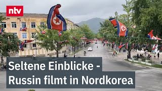 Streng überwachte Touristenreise Seltene Einblicke  Russin filmt in Nordkorea  ntv [upl. by Leitao]