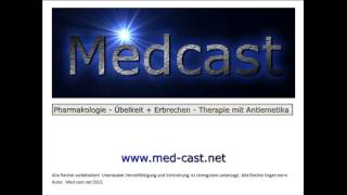 Medcast Medizin  Pharmakologie ÜbelkeitErbrechen Entstehung und Therapie [upl. by Garry]