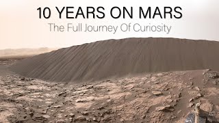 10 Years On Mars The Full Journey [upl. by Emolas]