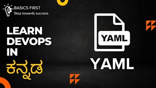 YAML  Zero to Hero  Learn YAML in Kannada [upl. by Aicatsan]