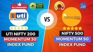 Motilal Oswal Nifty 500 Momentum 50 vs UTI Nifty 200 momentum 30 index fund Comparision [upl. by Nile]