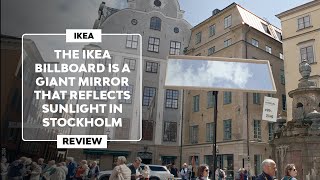 ▷ The GIANT MIRROR that IKEA has installed in SWEDEN to REFLECT SUNLIGHT 2024  Review [upl. by Annayt220]