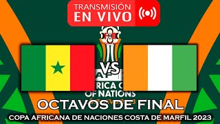 SENEGAL 🇸🇳 VS 🇨🇮 COSTA DE MARFIL EN VIVO  COPA AFRICANA DE NACIONES 2023  FÚTBOL MAGNO [upl. by Gundry527]