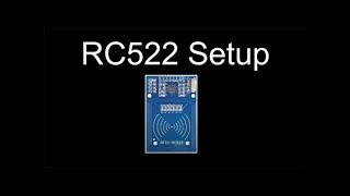 How to Set up the RC522 to Work with a Raspberry Pi [upl. by Ecitsuj]