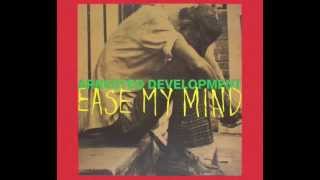 Arrested Development Ease My Mind [upl. by Emsmus]