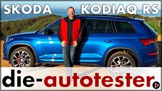 Skoda Kodiaq RS 176 kW 240 PS Sport Kodiaq Test Preis Ausstattung  Probefahrt  Review  Deutsch [upl. by Krenek712]