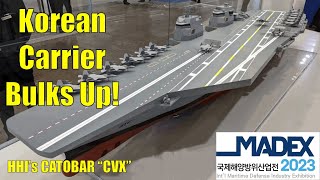 KOREAN CARRIER BULKS UP  HHIs CATOBAR quotCVXquot MADEX 2023 [upl. by Skolnik775]